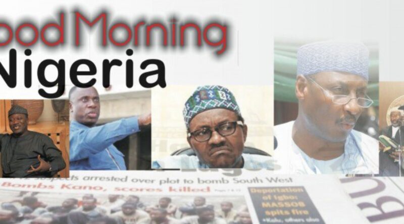 Nigerian Newspapers: 12 Things You Need to Know this Monday Morning